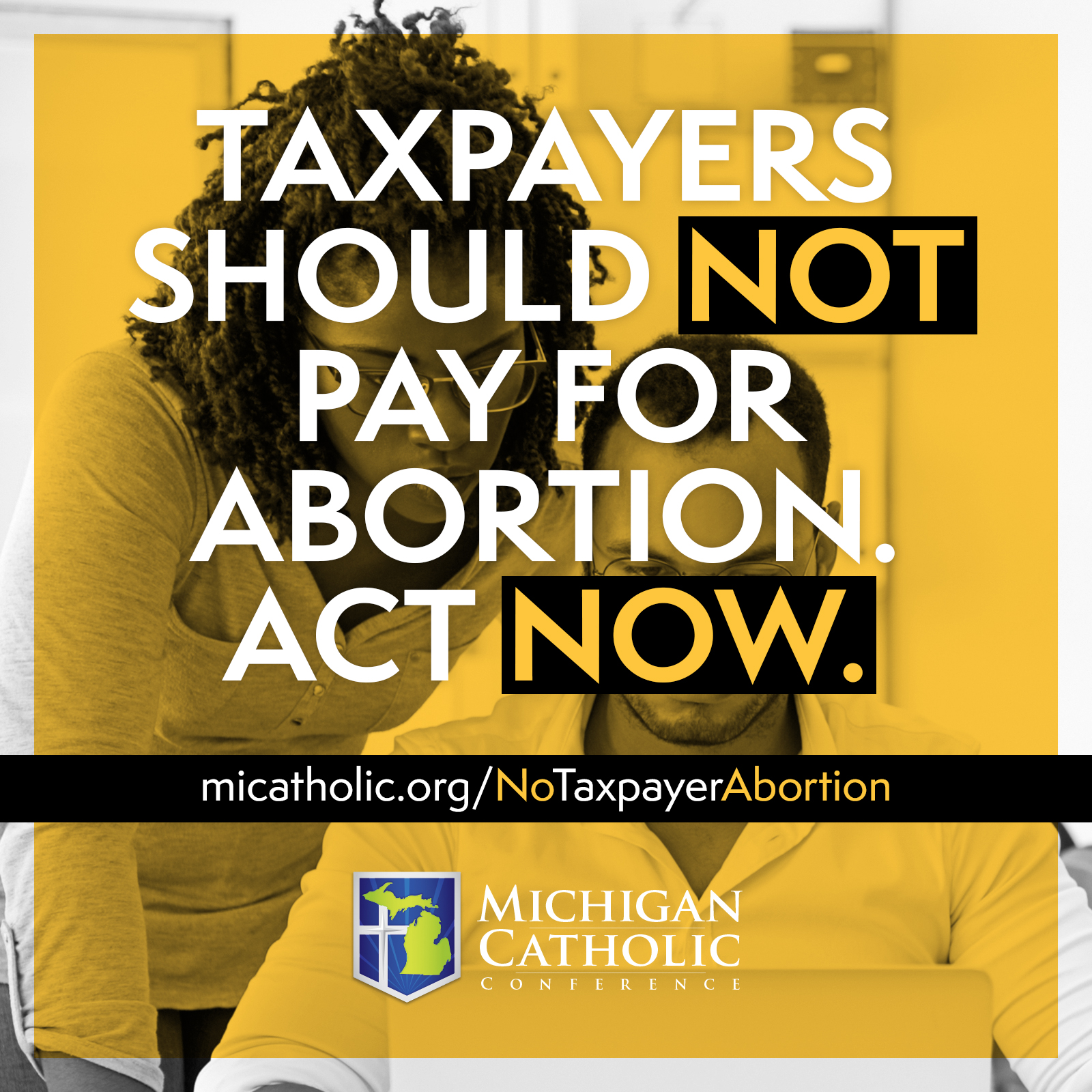 “Taxpayers should NOT pay for abortion. Act NOW.”
