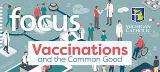 Front cover of FOCUS: Vaccinations and the Common Good