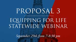 Proposal 3—Equipping for Life Statewide Webinar. September 29th from 7–8:30 pm.